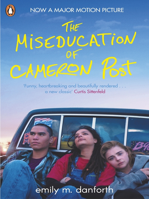 Title details for The Miseducation of Cameron Post by Emily Danforth - Available